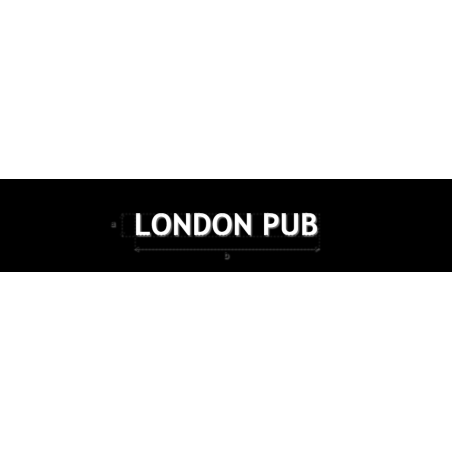 Découpe de lettres : "LONDON PUB"