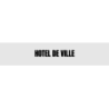 Découpe de lettres : "HOTEL DE VILLE"