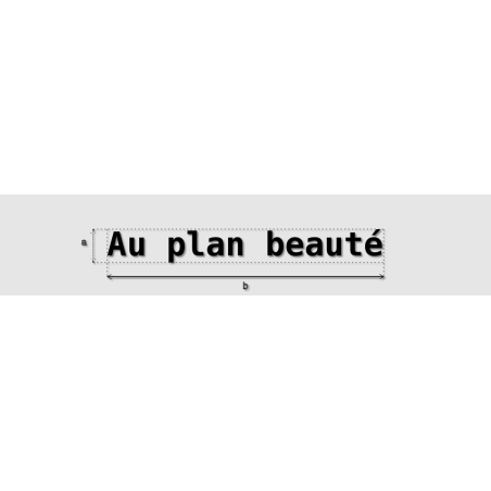 Découpe de lettres : "Au plan beauté"