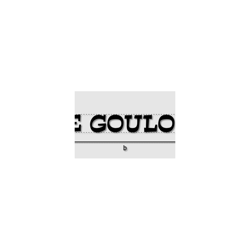 Découpe de lettres : "LE GOULOT "