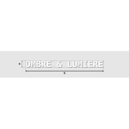 Découpe de lettres : "OMBRE & LUMIERE"