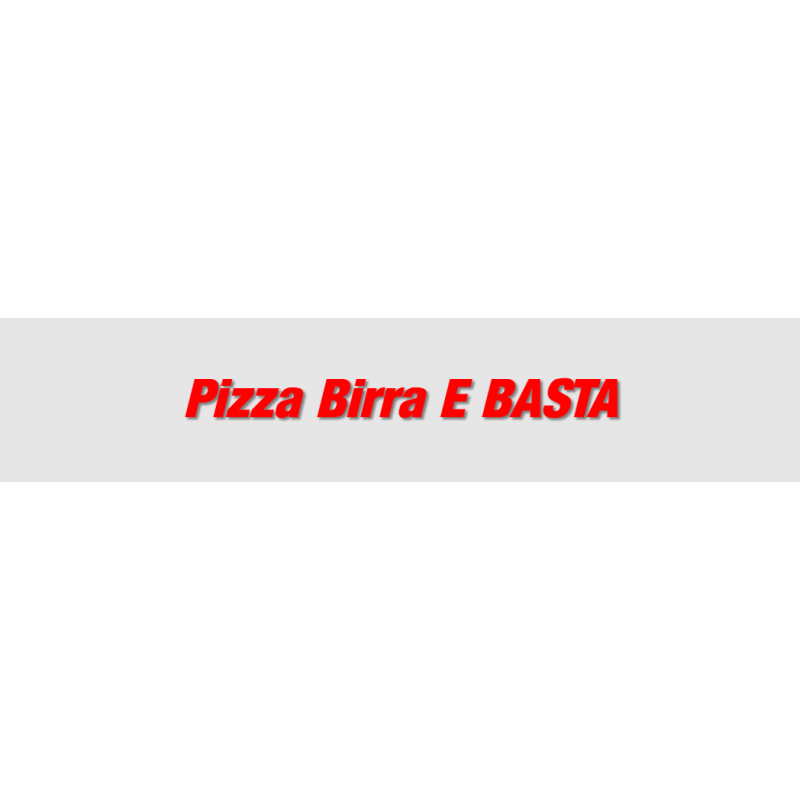 Découpe de lettres : "Pizza Birra E BASTA"