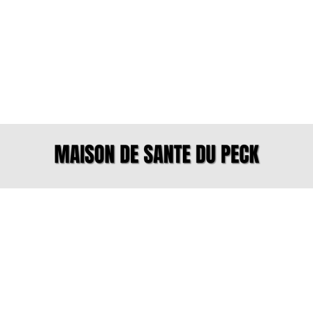 Découpe de lettres : "MAISON DE SANTE DU PECK"
