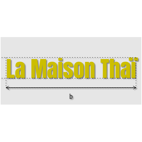 Découpe de lettres : "La Maison Thaï"