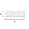 Découpe de lettres : "CHICKEN"