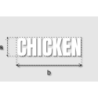 Découpe de lettres : "CHICKEN"