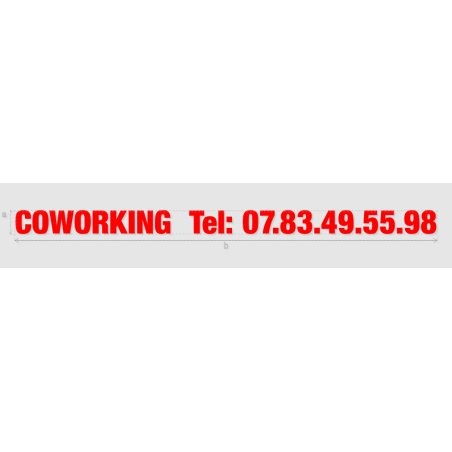 Découpe de lettres : "COWORKING  Tel: 07.83.49.55.98"