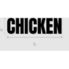 Découpe de lettres : "CHICKEN"