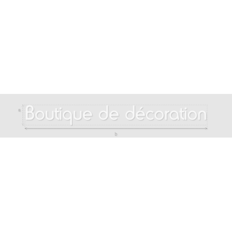 Découpe de lettres : "Boutique de décoration"