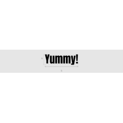 Découpe de lettres : "Yummy!"