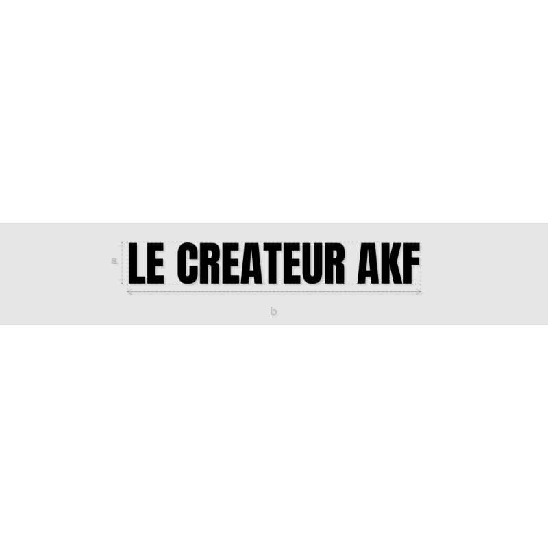 Découpe de lettres : "LE CREATEUR AKF"