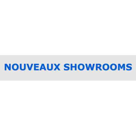 Découpe de lettres : "NOUVEAUX SHOWROOMS"