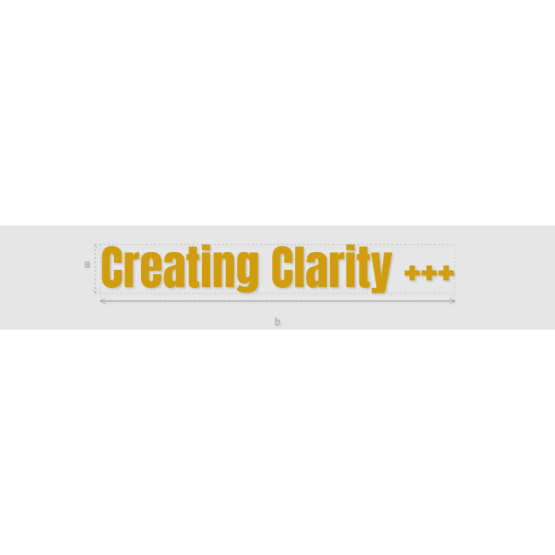 Découpe de lettres : "Creating Clarity +++"