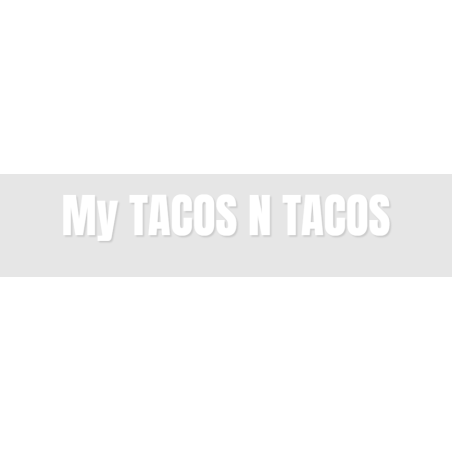 Découpe de lettres : "My TACOS N TACOS"