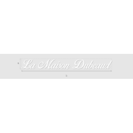 Découpe de lettres : "La Maison Dubeaud"