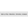 Découpe de lettres : "Atelier sur Place - Réparations - Fabrications - Horlogerie"