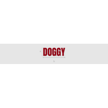 Découpe de lettres : "DOGGY"