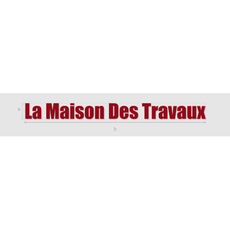 Découpe de lettres : "La Maison Des Travaux"