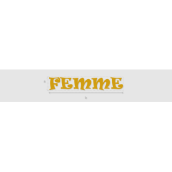 Découpe de lettres : "FEMME"