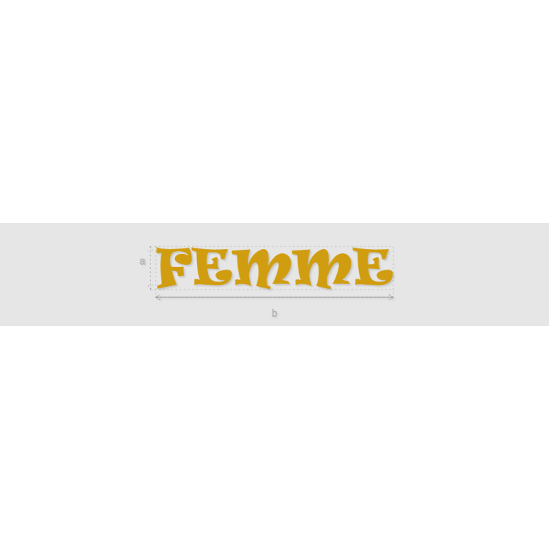 Découpe de lettres : "FEMME"