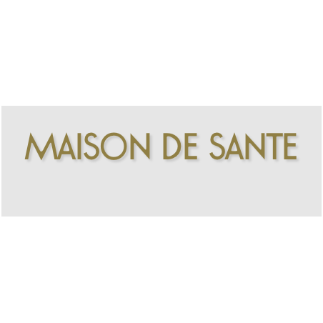 Découpe de lettres : "MAISON DE SANTE"