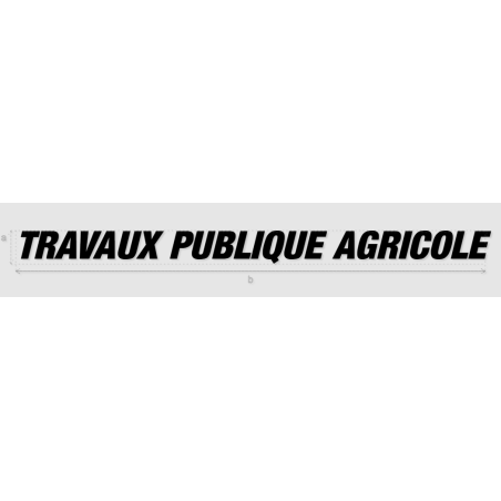 Découpe de lettres : "TRAVAUX PUBLIQUE AGRICOLE"