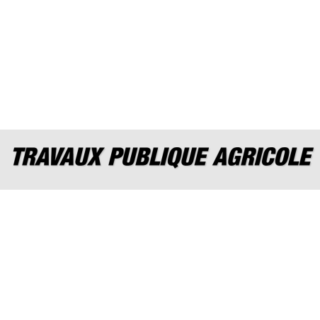 Découpe de lettres : "TRAVAUX PUBLIQUE AGRICOLE"