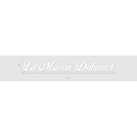 Découpe de lettres : "La Maison Dubeaud"