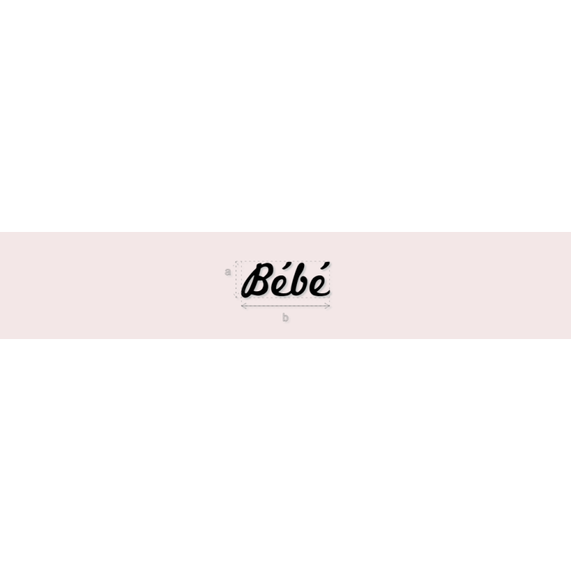 Découpe de lettres : "Bébé"