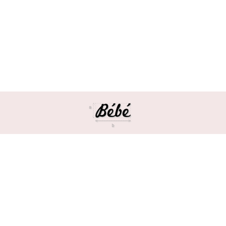 Découpe de lettres : "Bébé"