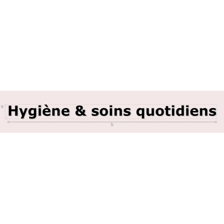 Découpe de lettres : "Hygiène & soins quotidiens"