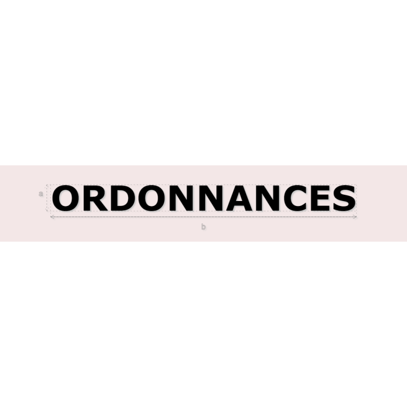 Découpe de lettres : "ORDONNANCES"