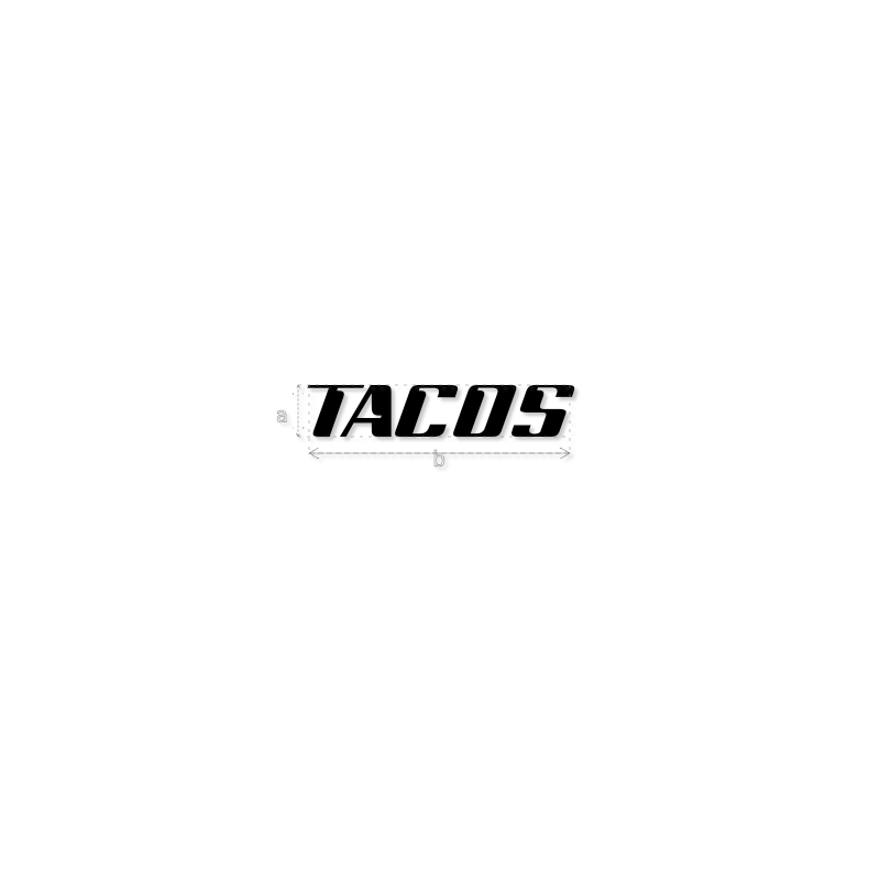 Découpe de lettres : "TACOS"