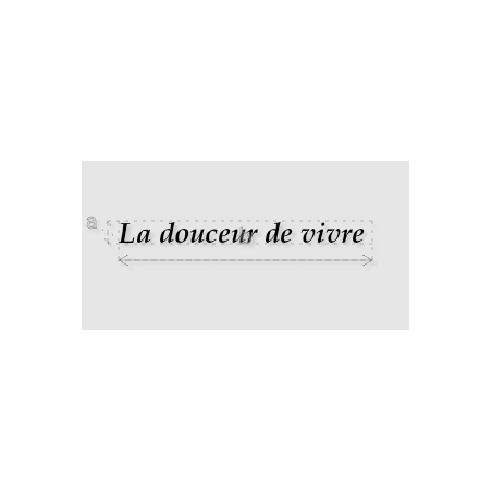 Découpe de lettres : "La douceur de vivre "