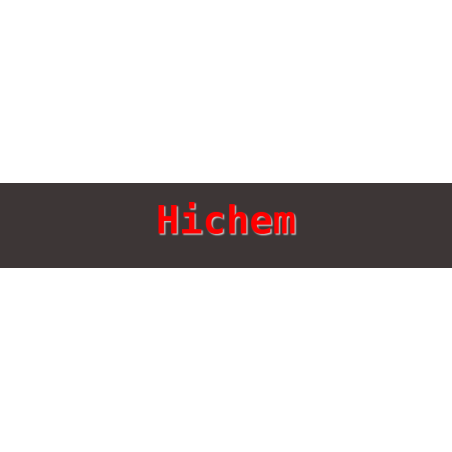 Découpe de lettres : "Hichem"