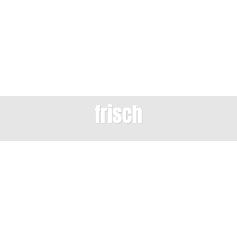 Découpe de lettres : "frisch"