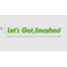 Découpe de lettres : "Let’s Get Smashed"