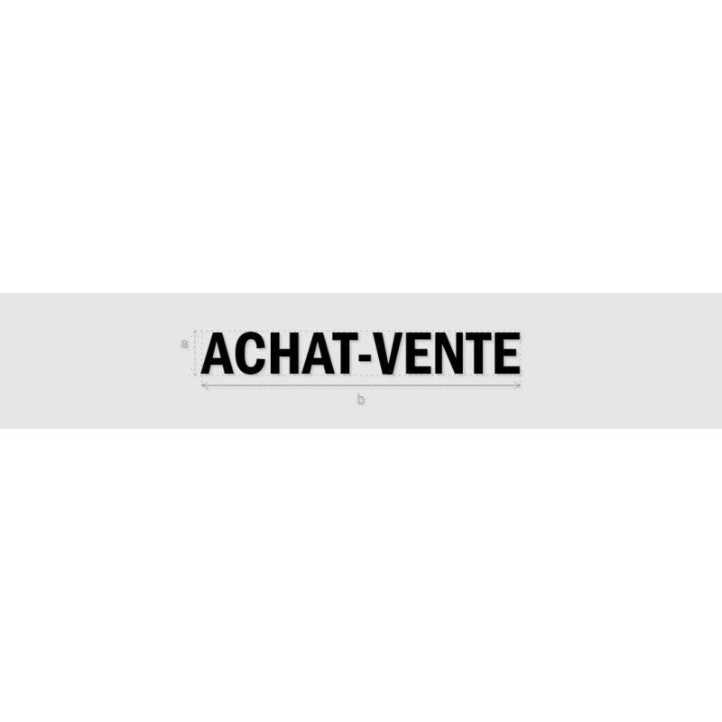 Découpe de lettres : "ACHAT-VENTE"