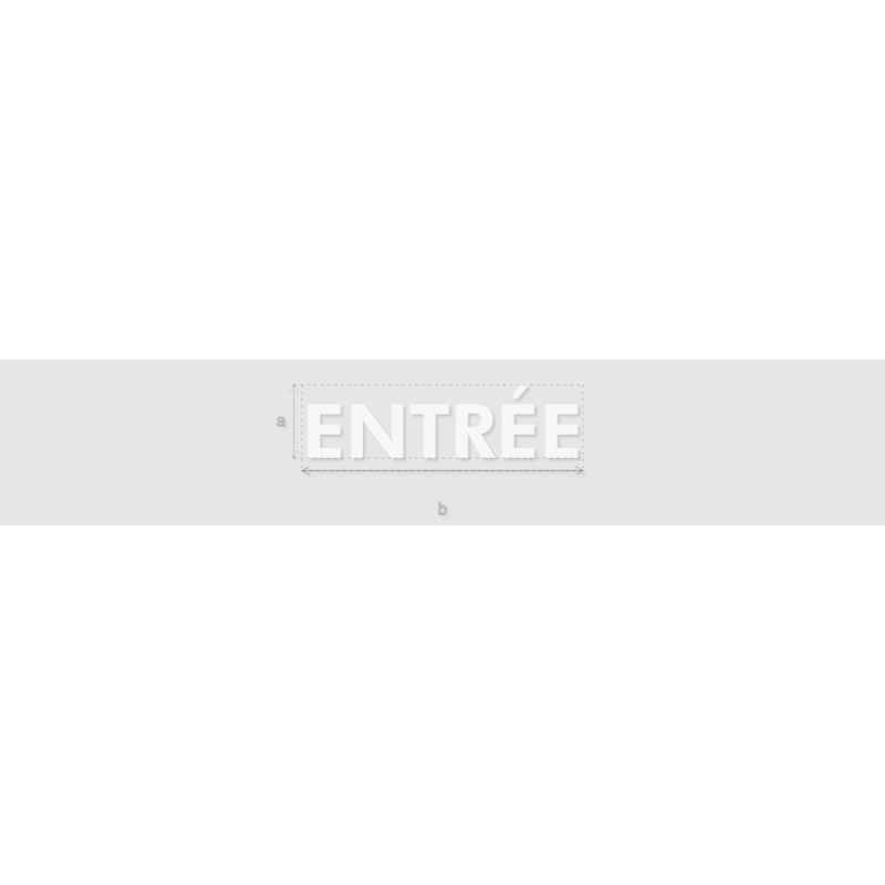 Découpe de lettres : "ENTRÉE"