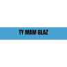 Découpe de lettres : "TY MAM GLAZ"