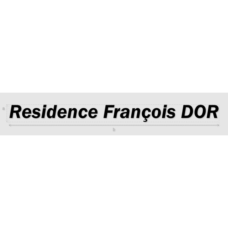 Découpe de lettres : "Residence François DOR"