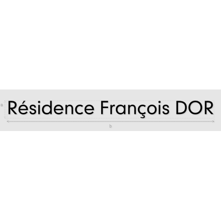 Découpe de lettres : "Résidence François DOR"