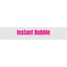 Découpe de lettres : "Instant Bubble"