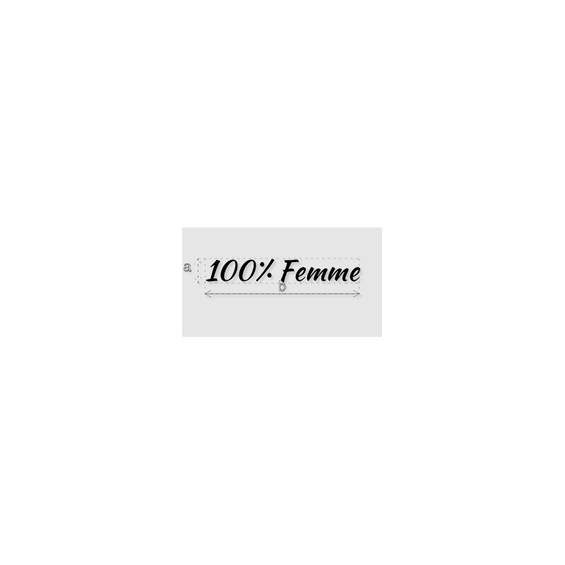 Découpe de lettres : "100% Femme"
