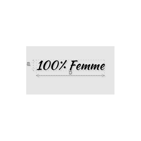 Découpe de lettres : "100% Femme"