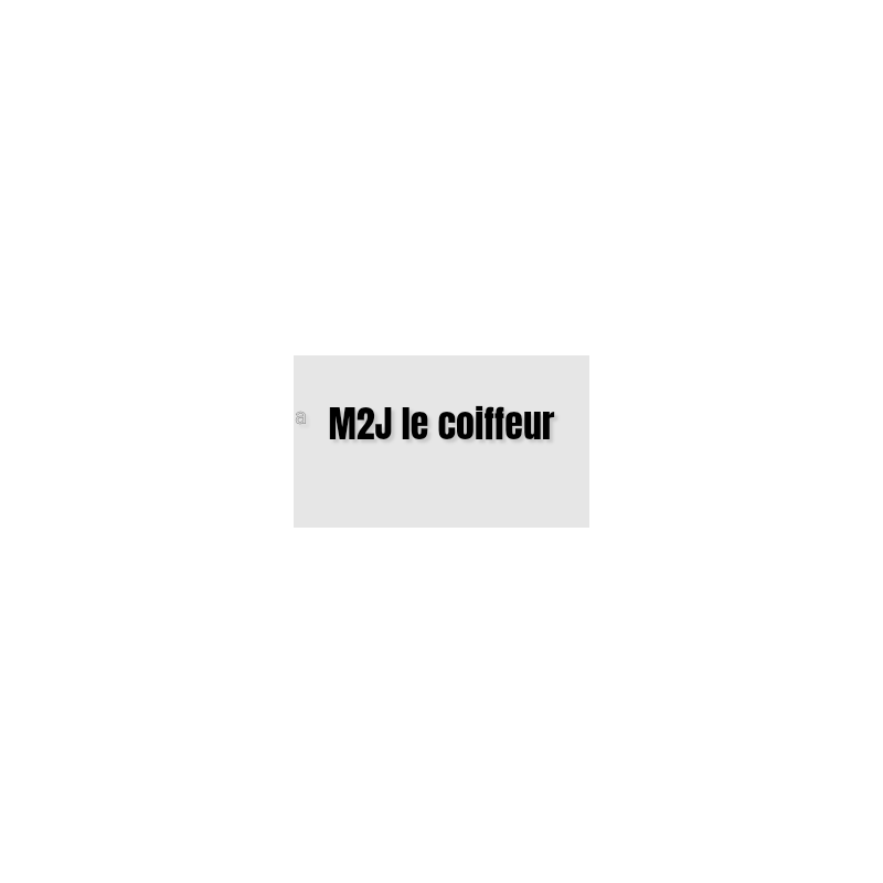 Découpe de lettres : "M2J le coiffeur"
