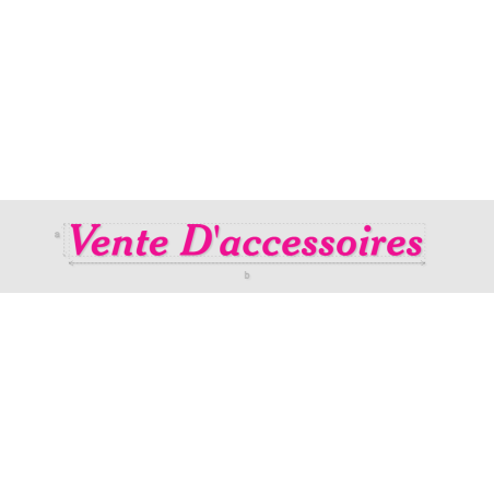 Découpe de lettres : "Vente D'accessoires"