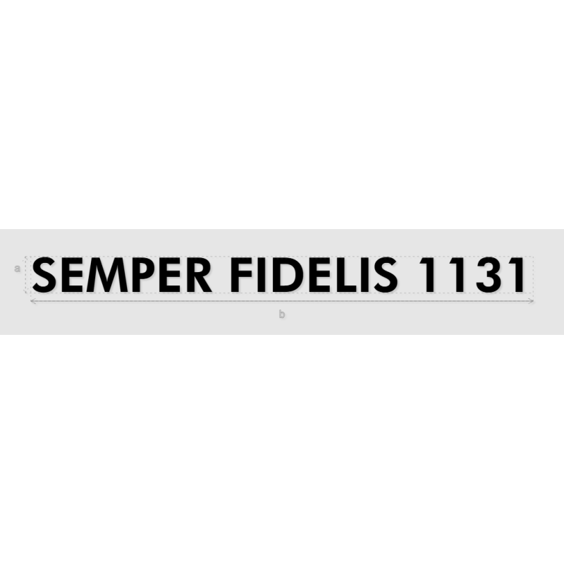 Découpe de lettres : "SEMPER FIDELIS 1131"