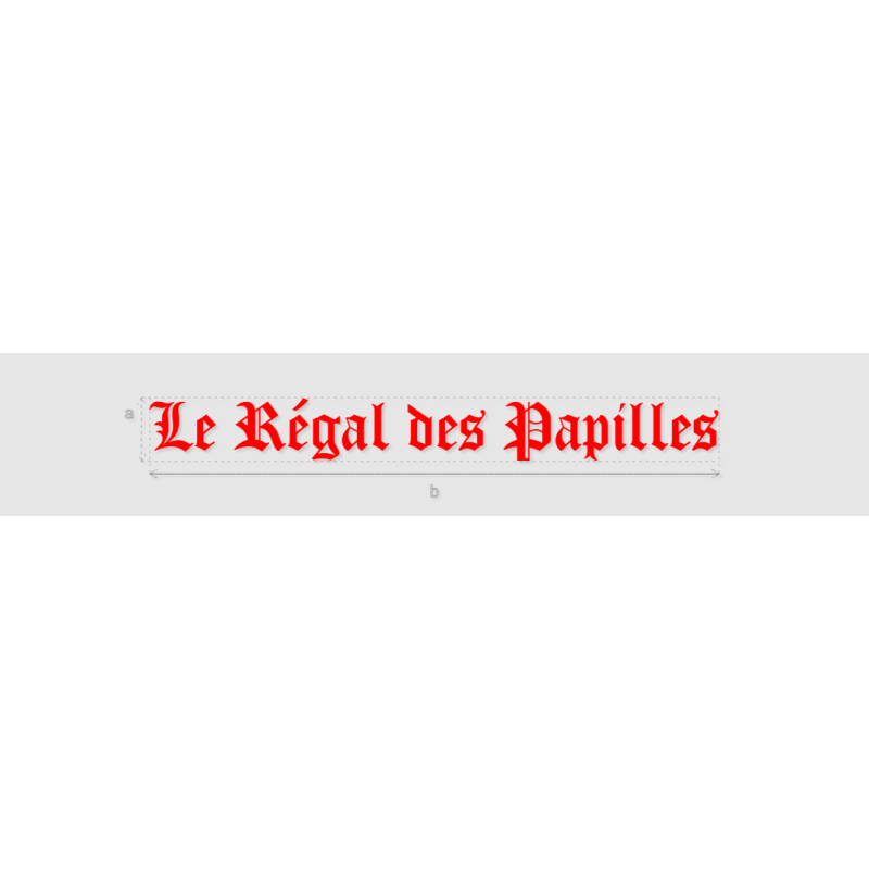Découpe de lettres : "Le Régal des Papilles"