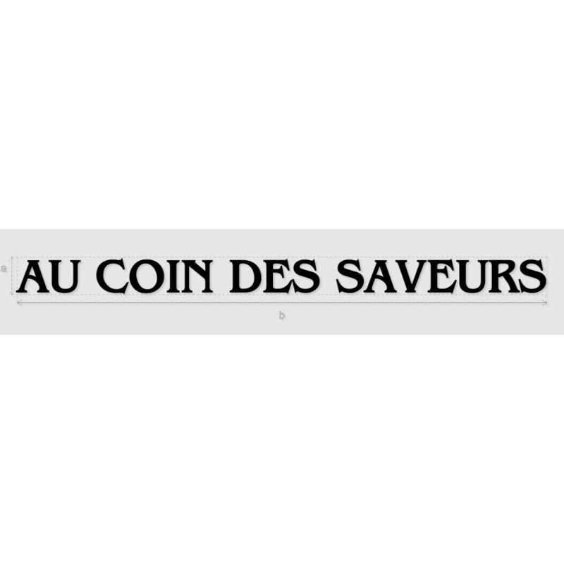 Découpe de lettres : "AU COIN DES SAVEURS"